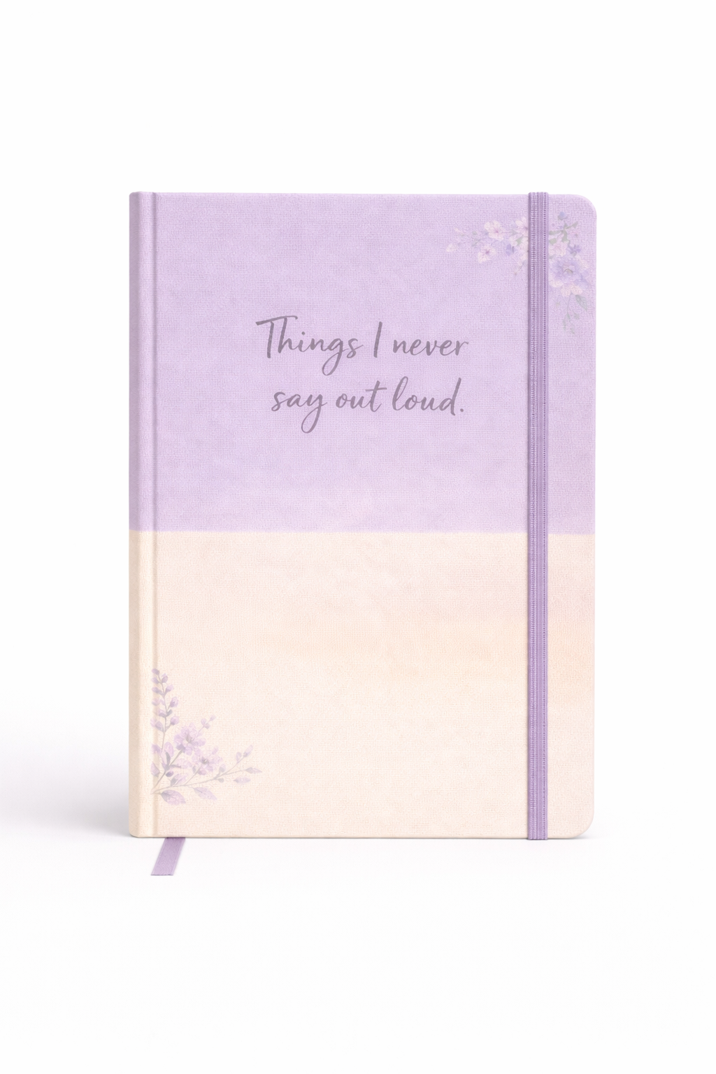 Things I Never Say Out Loud